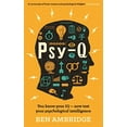 thumbnail image 1 of Pre-Owned Psy-Q: You know your IQ - now test your psychological intelligence (Paperback) 1781252106 9781781252109, 1 of 1