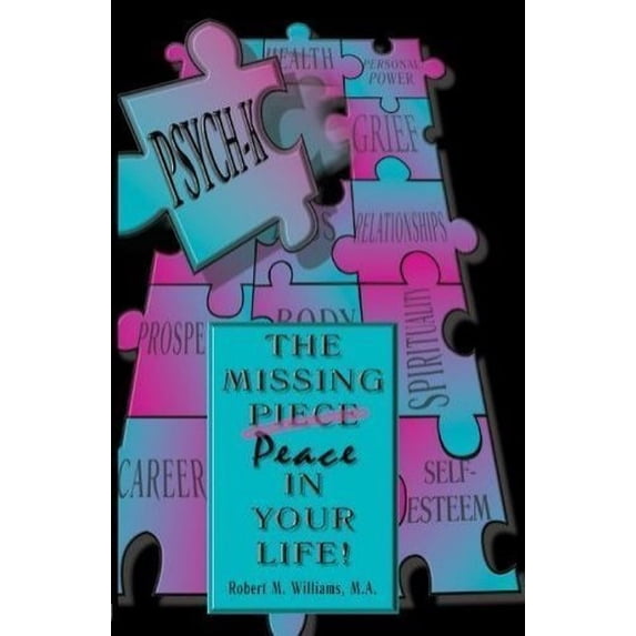 Pre-Owned Psych-K: The Missing Peace in Your Life (Paperback) 0971707928 9780971707924