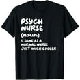 thumbnail image 1 of Psych Nurse Definition Nursing T-Shirt, 1 of 5