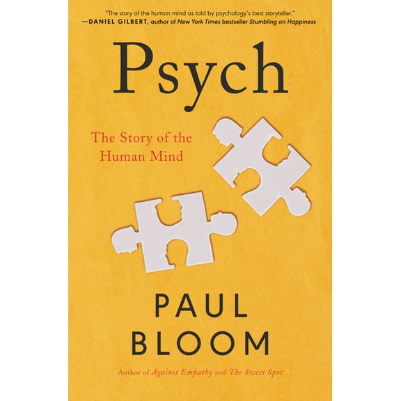 Psych: The Story of the Human Mind, (Hardcover)