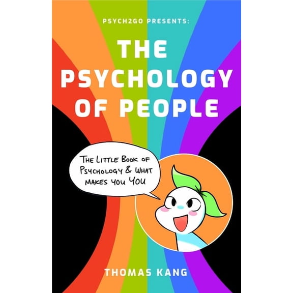 Psych2go Presents the Psychology of People: The Little Book of Psychology & What Makes You You (Human Psychology Books t, (Paperback)