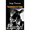 thumbnail image 1 of Psychanalyse De L'Image: DES Premiers Traits Au Virtuel (French Edition), 1 of 1