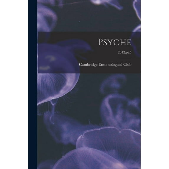 Psyche; 2012 : pt.5 (Paperback)