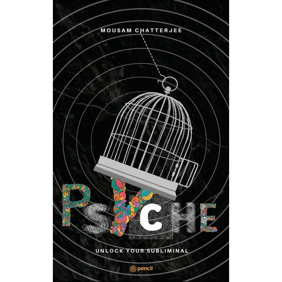 Psyche: Unlock Your Subliminal, (Paperback)