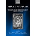 thumbnail image 1 of Psyche and Soma: Physicians and Metaphysicians on the Mind-Body Problem from Antiquity to Enlightenment, (Paperback), 1 of 1