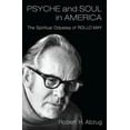 thumbnail image 1 of Psyche and Soul in America: The Spiritual Odyssey of Rollo May, (Hardcover), 1 of 1