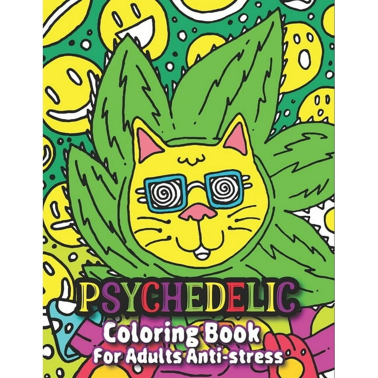 Stoner Coloring Book: Hippie Trippy Adult Coloring Book - Relax, Chill and  Relieve Stress a book by It's Simply Zen