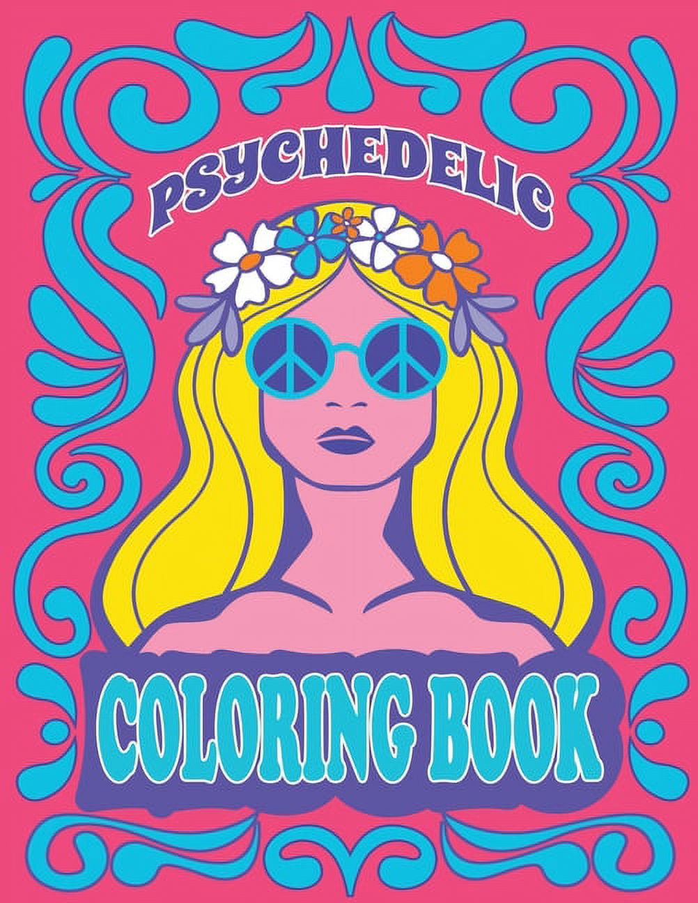 Psychedelic Coloring Book Stoner's Psychedelic Coloring Dream, Stoner