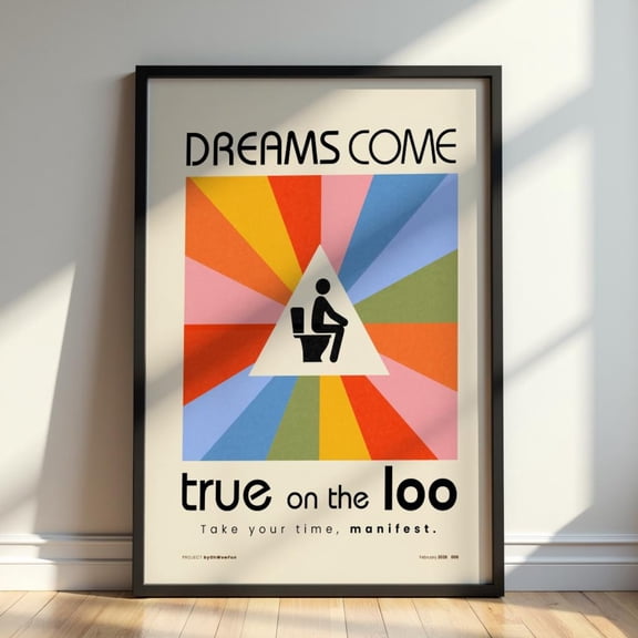 Psychedelic Retro Bathroom Poster, Funny Toilet Wall Art, Manifestation Quote Print Unframed Paper Print