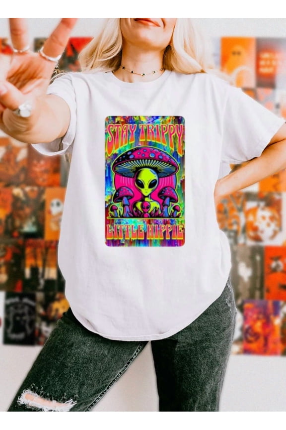 Psychedelic Stay Trippy Little Hippie Alien Mushroom Rave Graphic Unisex T-Shirt, up to size 5XL