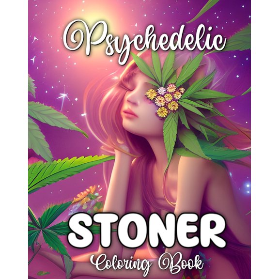 Psychedelic Stoner Coloring Book: Trippy Coloring Book for Adults, (Paperback)
