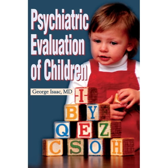 Psychiatric Evaluation of Children (Paperback)