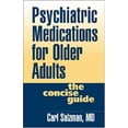 thumbnail image 1 of Pre-Owned Psychiatric Medications for Older Adults : The Concise Guide 9781572305786, 1 of 1