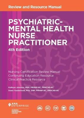 Pre-Owned Psychiatric-Mental Health Nurse Practitioner Review and Resource Manual, 4th Edition (Paperback) 1935213792 9781935213796