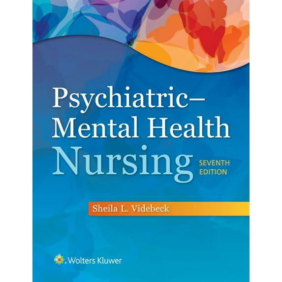 Psychiatric Mental Health Nursing (Paperback) by Sheila L. Videbeck