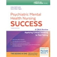 thumbnail image 1 of Psychiatric Mental Health Nursing Success : A Q&A Review Applying Critical Thinking to Test Taking, 1 of 1