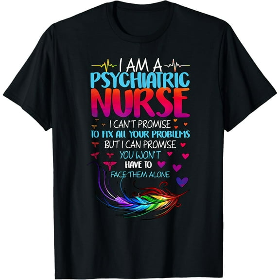 Psychiatric Nurse Week RN Mental Health NursingSchool Psych T-Shirt