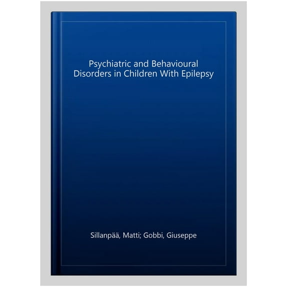 Psychiatric and Behavioural Disorders in Children With Epilepsy