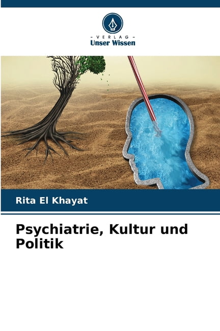 Psychiatrie, Kultur und Politik, (Paperback)