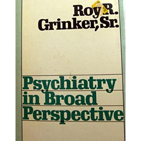 Pre-Owned Psychiatry in Broad Perspective (Hardcover) 9780877052319