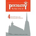 thumbnail image 1 of Psychiatry the State of the Art: Volume 4: Psychiatry and Psychosomatic Medicine, (Paperback), 1 of 1