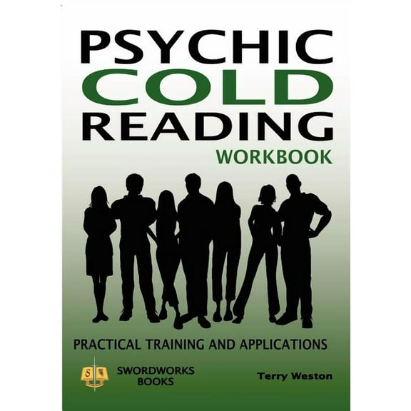 Psychic Cold Reading Workbook - Practical Training and Applications, (Paperback)