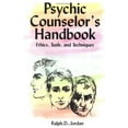 thumbnail image 1 of Pre-Owned Psychic Counselor's Handbook : Ethics, Tools and Techniques (Paperback) 9780966768305, 1 of 1