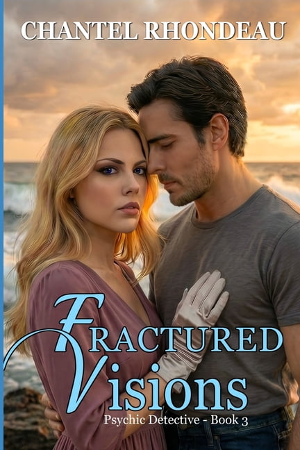 Psychic Detective Fractured Visions: Psychic Detective-Book 3, Book 3, (Paperback)