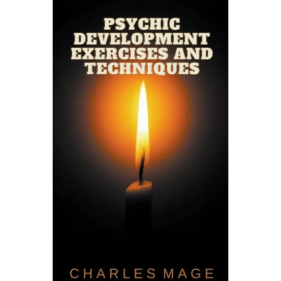Psychic Development Exercises and Techniques, (Paperback)