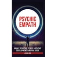 thumbnail image 1 of Psychic Empath : Highly Sensitive People and Psychic Development Survival Guide. Essential Meditations and Affirmations, Practicing Mindfulness, Mental Health to Reduce Stress and Find Your Sense of Self (Hardcover), 1 of 1