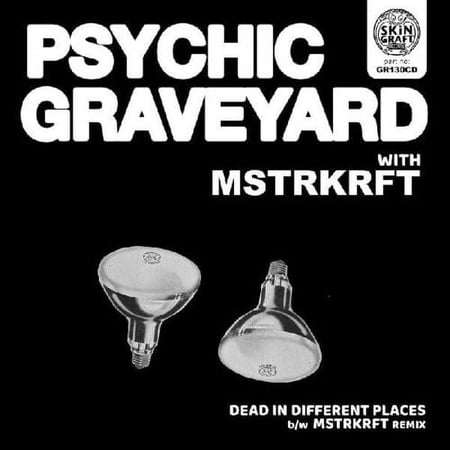 Psychic Graveyard - Dead In Different Places / Mstrkrft Remix - Music & Performance - CD