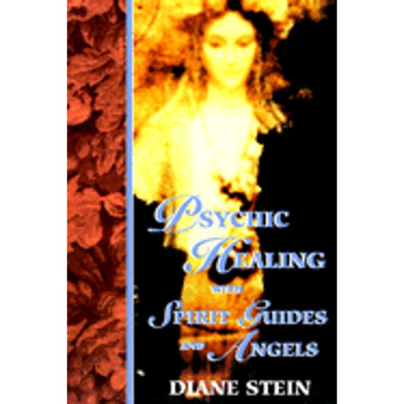 Pre-Owned Psychic Healing With Spirit Guides and Angels