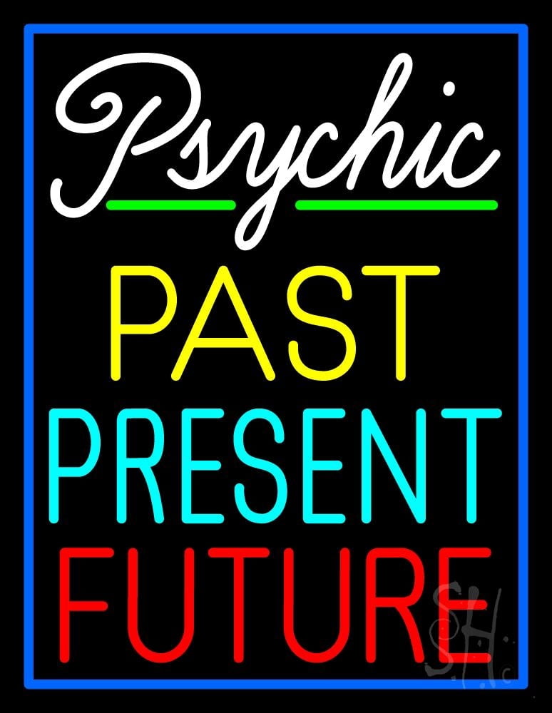 Psychic Past Present Future With Blue Border LED Neon Sign 31