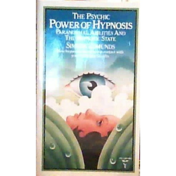 Pre-Owned Psychic Power of Hypnosis (Paths to Inner Power) (Paperback) 0850302919 9780850302912
