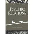 thumbnail image 1 of Psychic Relations: The Jungian Concept of Participation Mystique, (Paperback), 1 of 1
