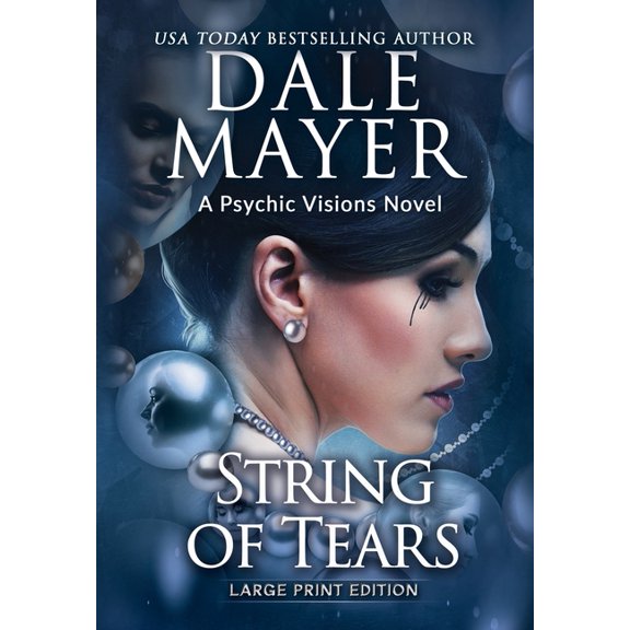 Psychic Visions (Large Print, Hardcover String of Tears: A Psychic Visions Novel, Book 22, (Hardcover)