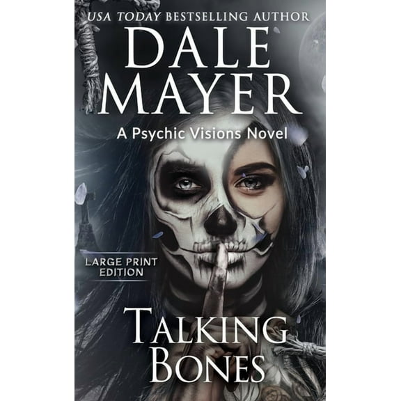 Psychic Visions (Large Print, Hardcover) Talking Bones: A Psychic Visions Novel, Book 21, (Hardcover)