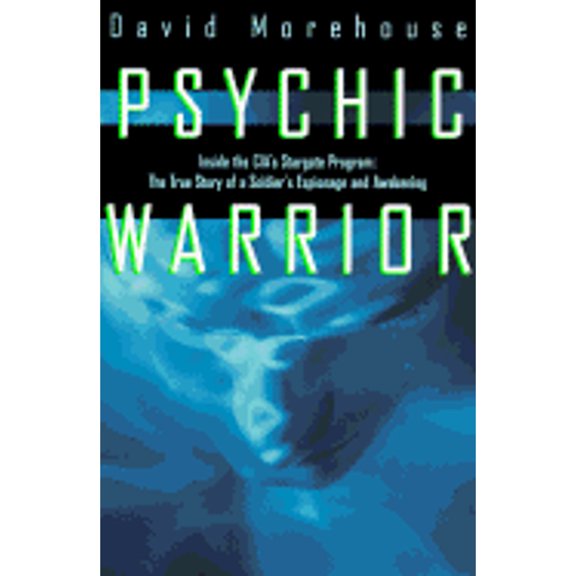 Pre-Owned Psychic Warrior: Inside the CIA's Stargate Program: The True Story of a Soldier's Espionage and (Hardcover) by David Morehouse