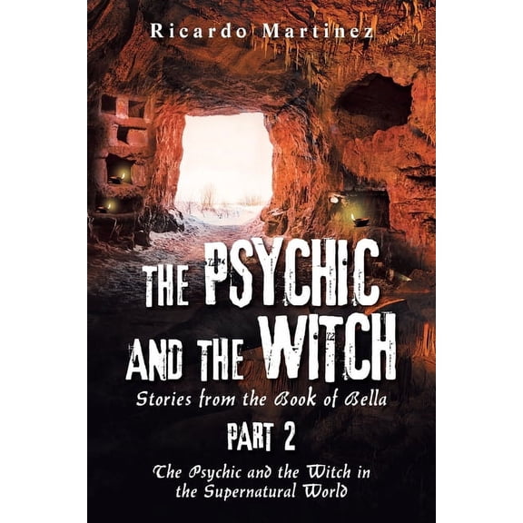 Psychic and the Witch : Stories from the Book of Bella