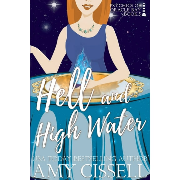 Psychics of Oracle Bay Hell and High Water, Book 5, (Paperback)