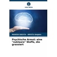 thumbnail image 1 of Psychische Armut: eine "nukleare" Waffe, die grassiert, (Paperback), 1 of 1