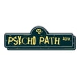 thumbnail image 1 of Psycho Path (2 Pack) Plastic Street Sign - 6 Inch X 18 Inch Gift Funny Humor Joke Bar Decor Man Cave Gag Gift Halloween Scary, 1 of 4