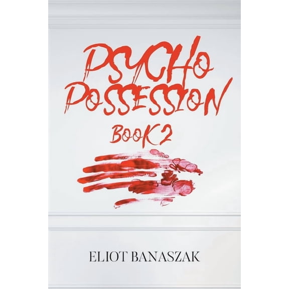 Psycho Possession: Book 2, (Paperback)