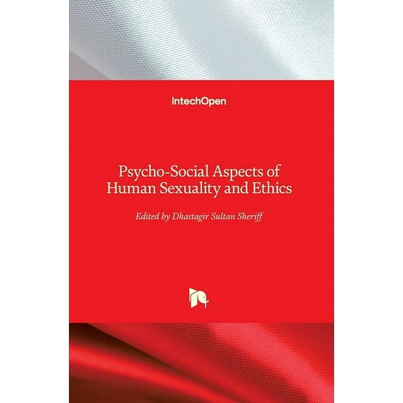Psycho-Social Aspects Of Human Sexuality And Ethics