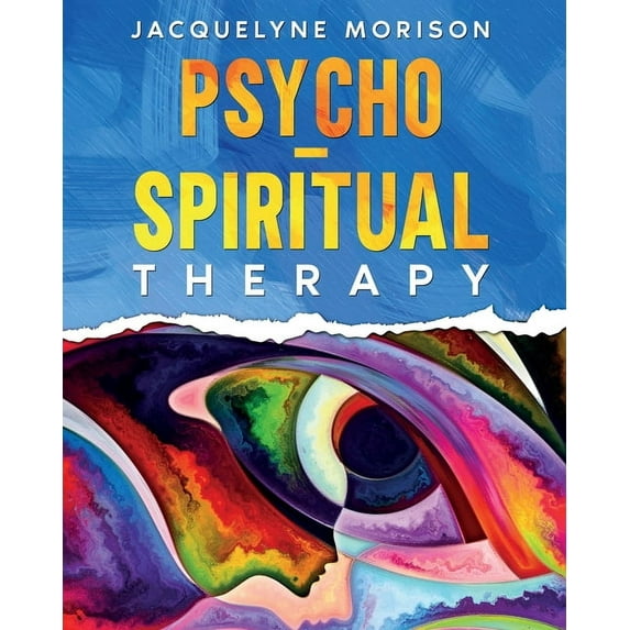Psycho-Spiritual Therapy, (Paperback)