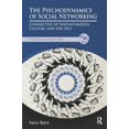 thumbnail image 1 of Psychoanalysis and Popular Culture The Psychodynamics of Social Networking: Connected-Up Instantaneous Culture and the Self, (Paperback), 1 of 1