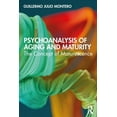 thumbnail image 1 of Psychoanalysis of Aging and Maturity: The Concept of Maturescence, (Paperback), 1 of 1