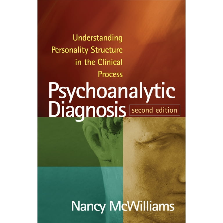 Nancy McWilliams, Psychoanalytic Diagnosis, Edition 2 - Walmart.com