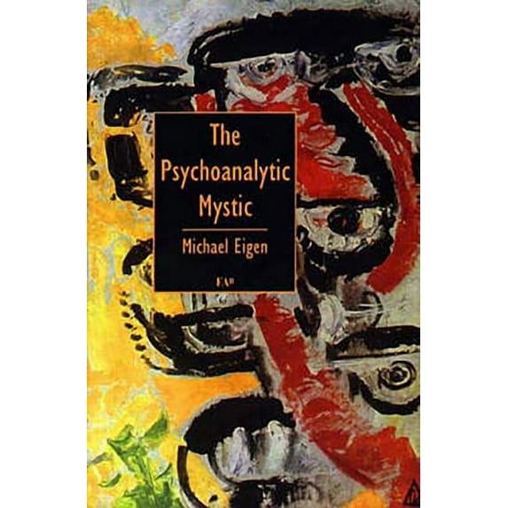 Psychoanalytic Mystic PB, (Paperback)