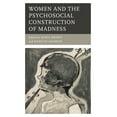 thumbnail image 1 of Psychoanalytic Studies: Clinical, Social Women and the Psychosocial Construction of Madness, (Hardcover), 1 of 1